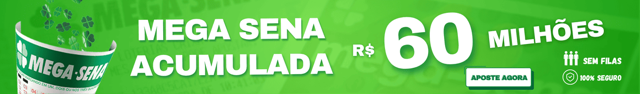 Mega Sena - 60 Milhões